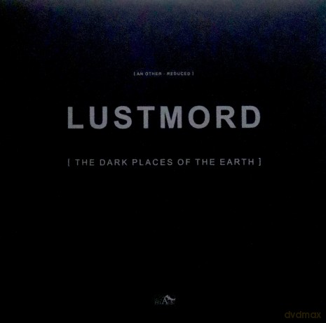 Lustmord: The Dark Places Of The Earth [2xWinyl]