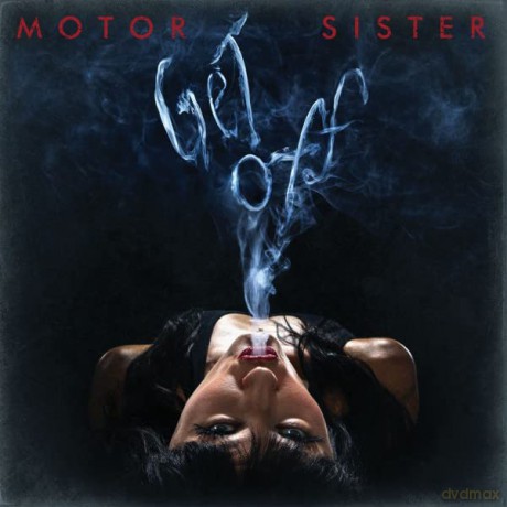 Motor Sister: Get Off [Winyl]