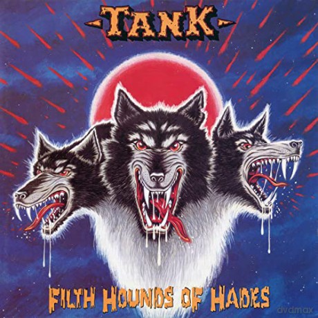 Tank: Filth Hounds Of Hades [CD]