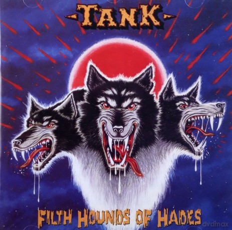 Tank: Filth Hounds Of Hades [CD]