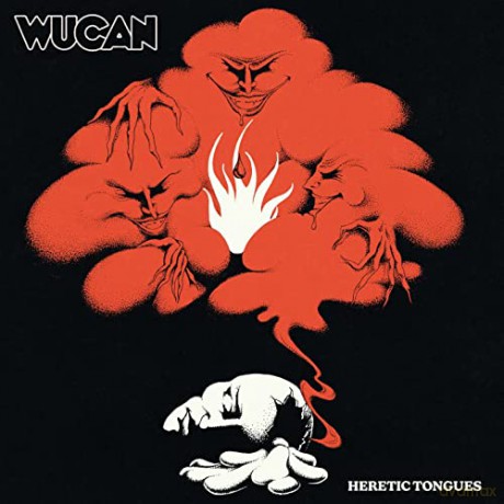 Wucan: Heretic Tongues [CD]
