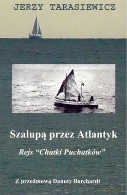 Szalupą Przez Atlantyk - Jerzy Tarasiewicz [KSIĄŻKA]