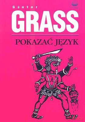 Pokazać Język - Gunter Grass [KSIĄŻKA]
