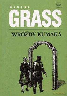 Wróżby Kumaka - Gunter Grass [KSIĄŻKA]