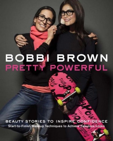 Bobbi Brown Pretty Powerful - Bobbi Brown, Sara Bliss [KSIĄŻKA]