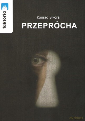 Przeprócha - Konrad Sikora [KSIĄŻKA]