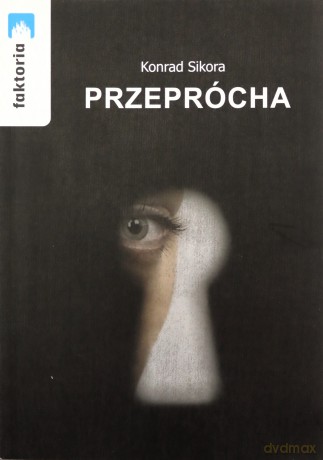 Przeprócha - Konrad Sikora [KSIĄŻKA]