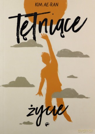 Tętniące życie - Kim Ae-ran [KSIĄŻKA]