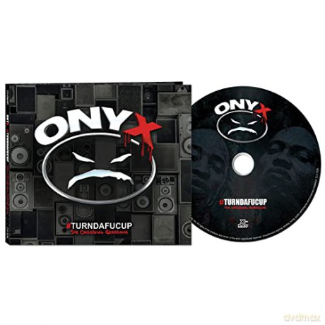 Onyx: #Turndafucup (The Original Sessions) [CD]