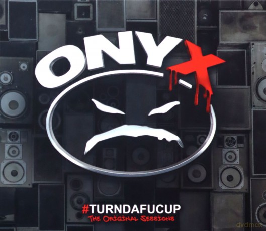 Onyx: #Turndafucup (The Original Sessions) [CD]