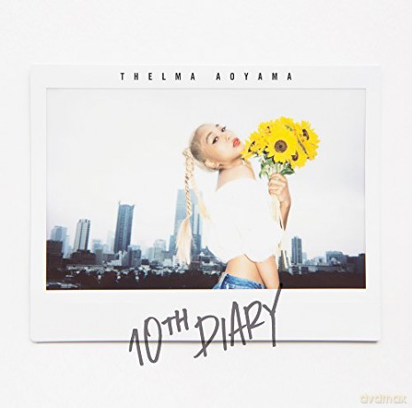 Thelma Aoyama: 10Th Diary [CD]