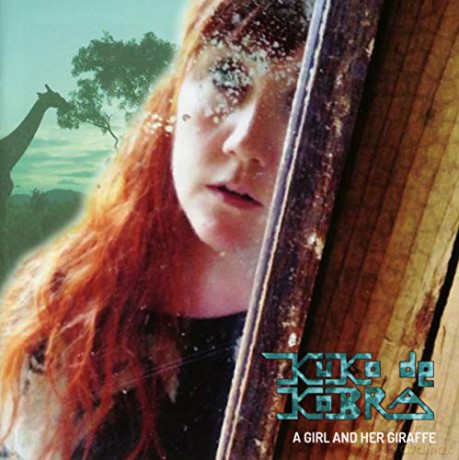 Kuko De Kobra: A Girl And Her Giraffe [CD]
