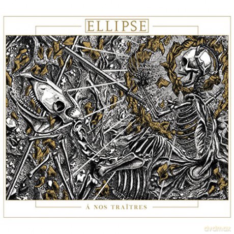 Ellipse: A Nos Traitres [CD]