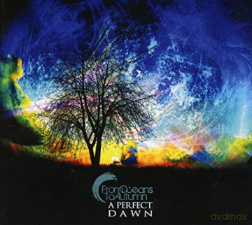 From Oceans To Autumn: A Perfect Dawn [CD]
