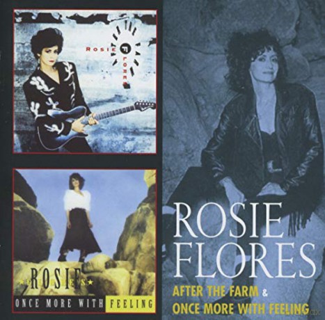 Rosie Flores: After The Farm/Once More With Feeling [2CD]