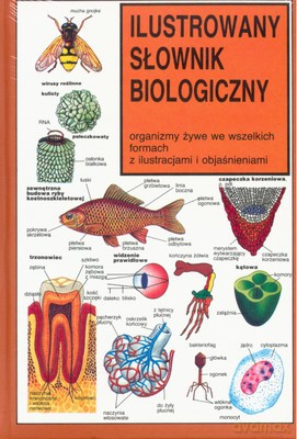 Ilustrowany Słownik Biologiczny [KSIĄŻKA]