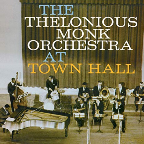 Thelonious Monk: At Town Hall [CD]