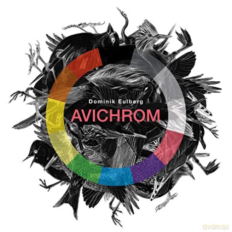 Dominik Eulberg: Avichrom [CD]