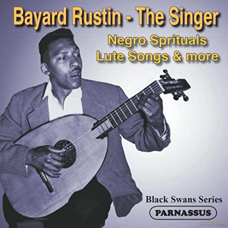 Bayard Rustin: Bayard Rustin - The Singer [CD]
