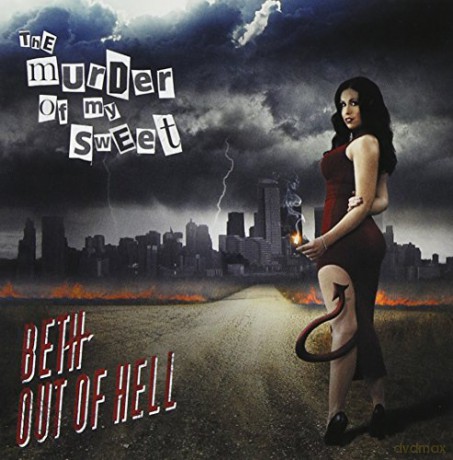 Murder Of My Sweet: Beth Out Of Hell [CD]