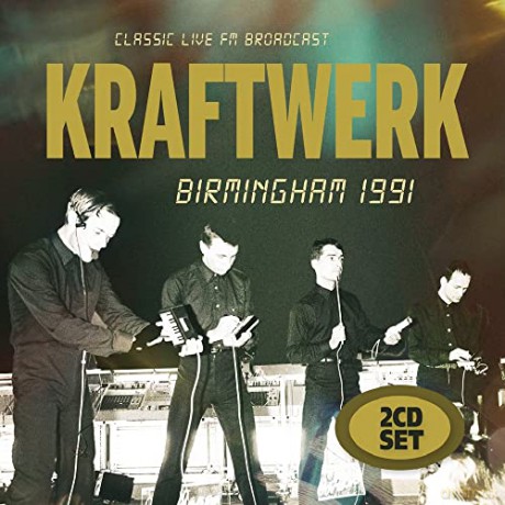 Kraftwerk: Birmingham 1991 [2CD]