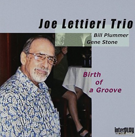 Joe Lettieri: Birth Of A Group [CD]