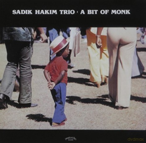 Sadik Hakim Trio: Bit Of Monk (Rem) [CD]