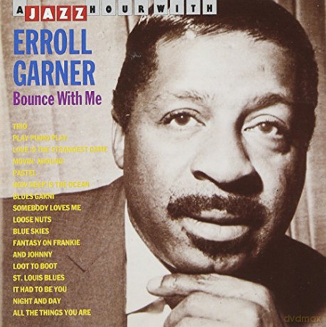 Erroll Garner: Bounce With Me [CD]