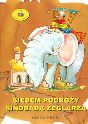 Siedem Podróży Sinbada Żeglarza [KSIĄŻKA]