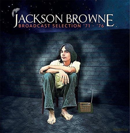 Jackson Browne: Broadcast Selection 71-76 [6CD]