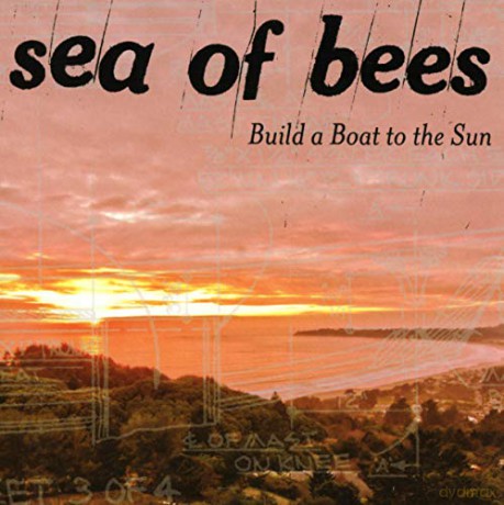 Sea Of Bees: Build A Boat To The Sun [CD]