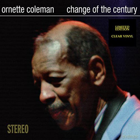 Ornette Coleman: Change Of The Century (Clear) [Winyl]