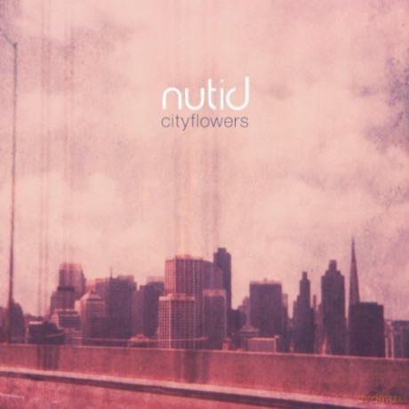 Nutid: Cityflowers [CD]