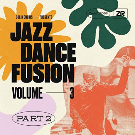 Colin Curtis: Colin Curtis Presents Jazz Dance Fusion Volume 3 (Part 2) [2xWinyl]