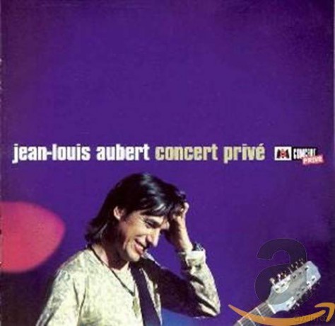 Jean Louis Aubert: Concert Prive [CD]