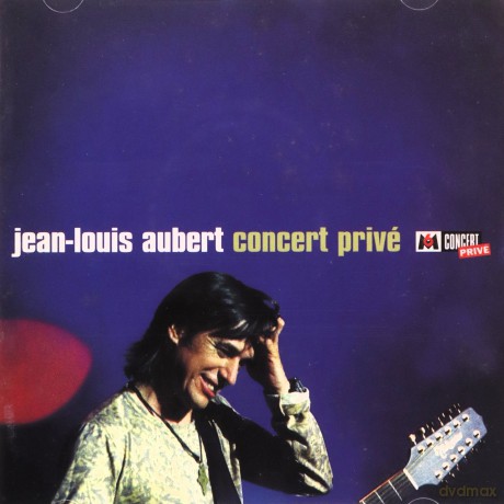 Jean Louis Aubert: Concert Prive [CD]