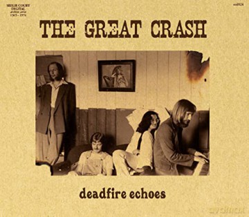 Great Crash: Deadfire Echoes (1972-1974) [2CD]