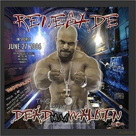 Renegade: Deadman Walkin [CD]