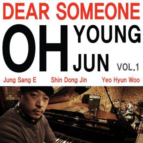 Oh Young Jun: Dear Someone [CD]