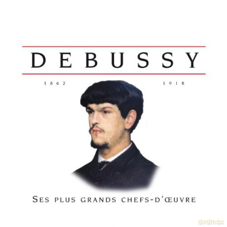 Francois/Collard/Beroff/Ebene: Debussy - 1862-1918 [2CD]