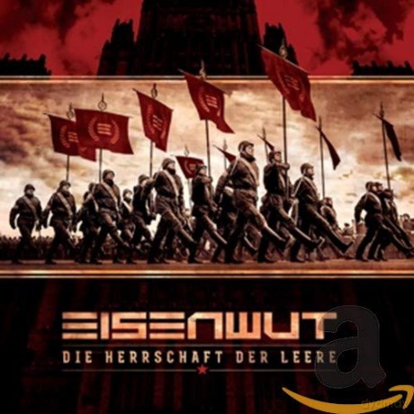 Eisenwut: Die Herrschaft Der Leere [CD]