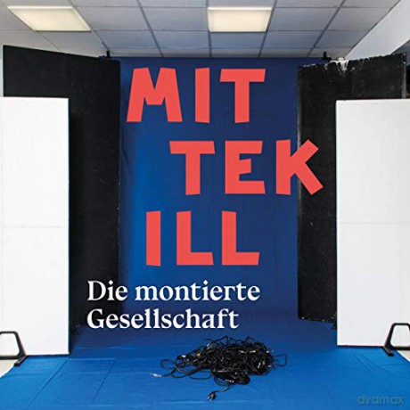 Mittekill: Die Montierte Gesellschaf [Winyl]