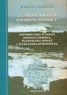 Czarna Kropla Nieskończoności - Marcin Całbecki [KSIĄŻKA]