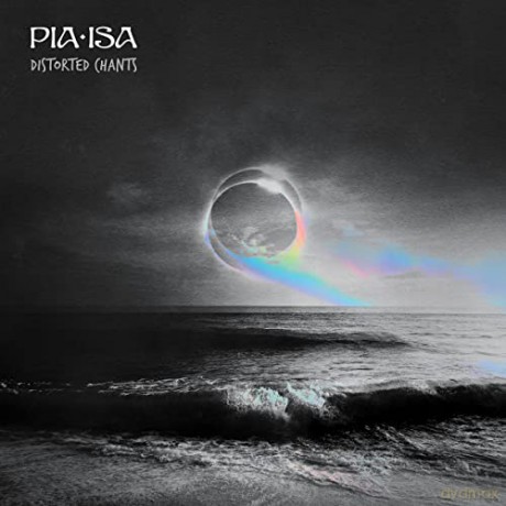 Pia Isa: Distorted Chants [CD]