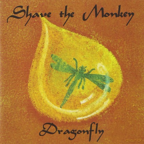 Shave The Monkey: Dragonfly [CD]
