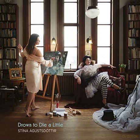 Stina Agustsdottir: Drown To Die A Little [CD]