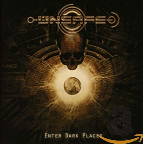 Unsafe: Enter Dark Places [CD]