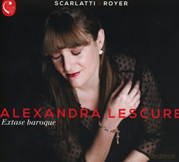 Alexandra Lescure: Extase Baroque [CD]