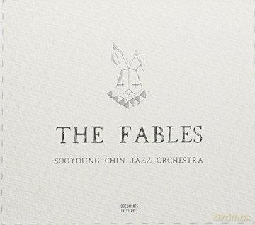 Soo Chin - Young Jazz Orchestra: Fables [CD]