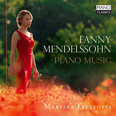 Martina Frezzotti: Fanny Mendelssohn: Piano Music [CD]